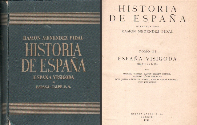 R. MENENDEZ PIDAL - HISTORIA DE ESPAÑA - TOMO III - ESPAÑA VISIGODA