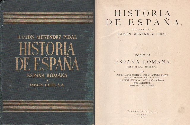 R. MENENDEZ PIDAL - HISTORIA DE ESPAÑA - TOMO II  ESPAÑA ROMANA