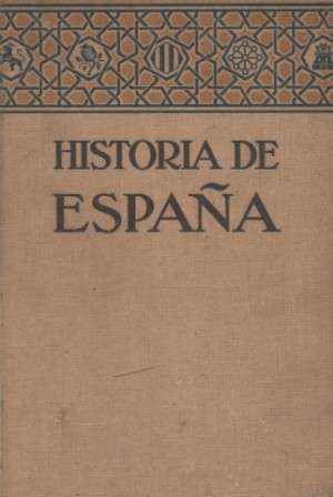 HISTORIA DE ESPAÑA Y SU INFLUENCIA EN LA HISTORIA UNIVERSAL. 10 TOMOS