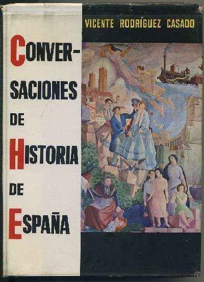 CONVERSACIONES DE HISTORIA DE ESPAÑA TOMO III