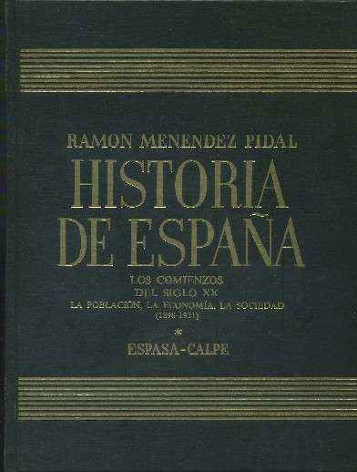 HISTORIA DE ESPAÑA XXXVII  -LOS COMIENZOS DEL SIGLO XX.