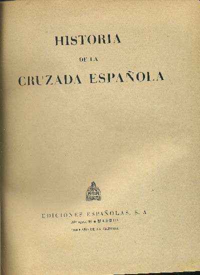 HISTORIA DE LA CRUZADA ESPAÑOLA (7 TOMOS)