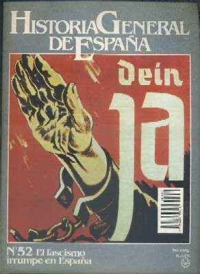 HISTORIA GENERAL DE ESPAÑA. FASCÍCULO Nº 52 (TOMO X)
