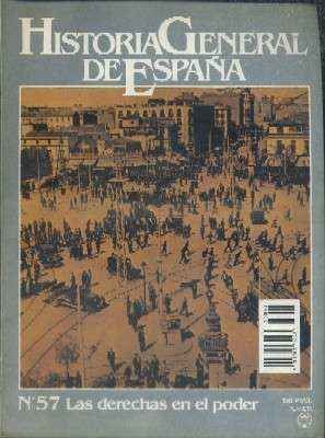 HISTORIA GENERAL DE ESPAÑA. FASCÍCULO Nº 57 (TOMO X)