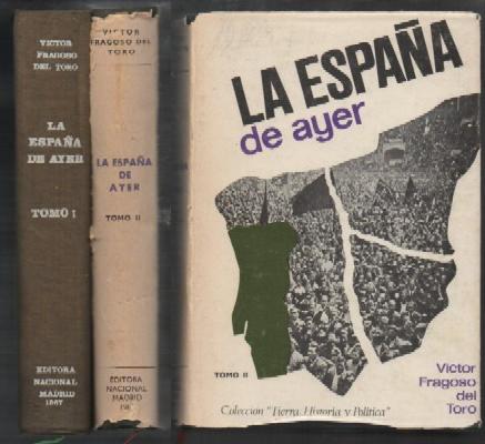 LA ESPAÑA DE AYER. 2 TOMOS.