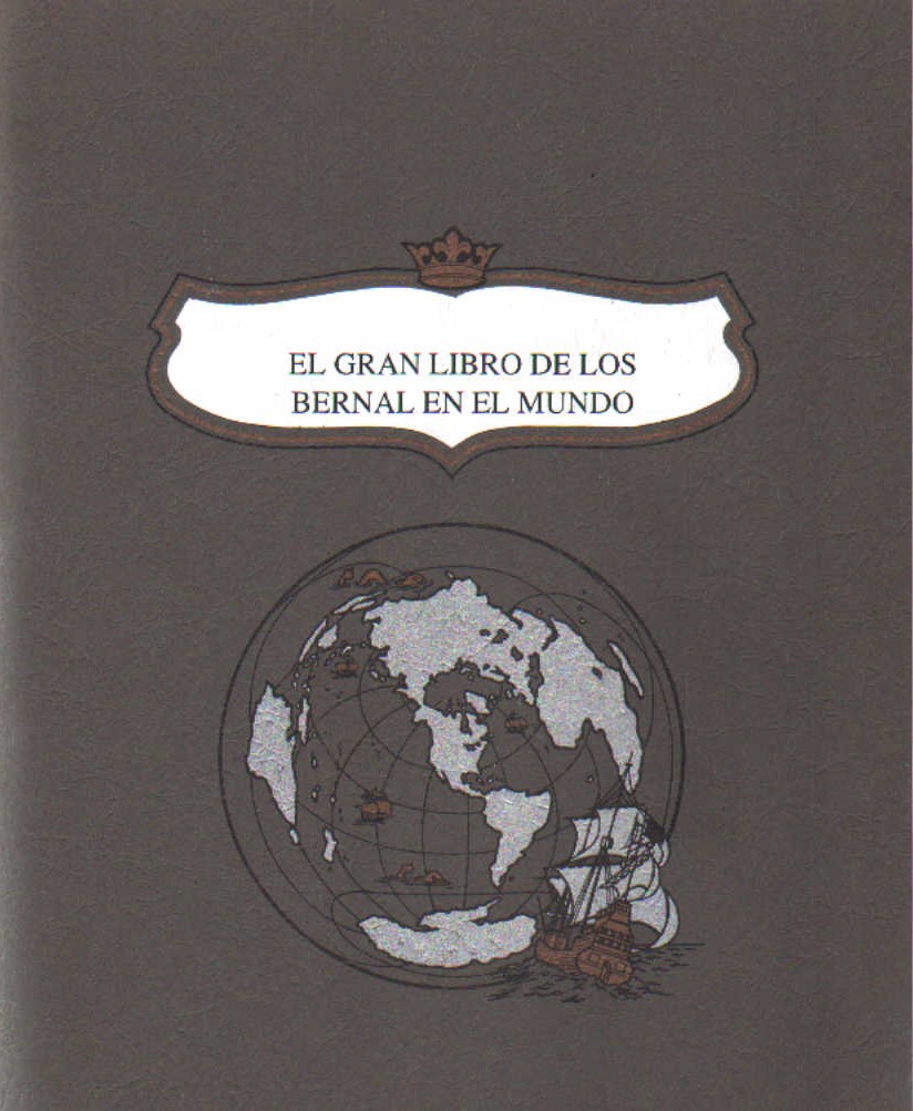EL GRAN LIBRO DE LOS BERNAL EN EL MUNDO