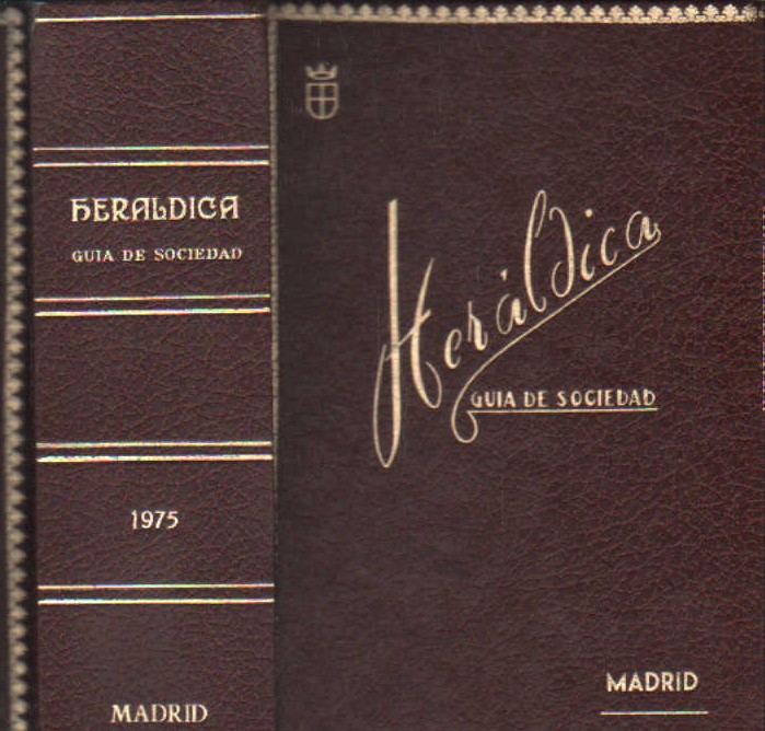 HERÁLDICA, GUIA DE SOCIEDAD, 1975 MADRID