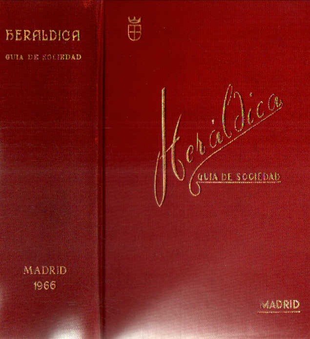 HERÁLDICA, GUIA DE SOCIEDAD, 1966 MADRID