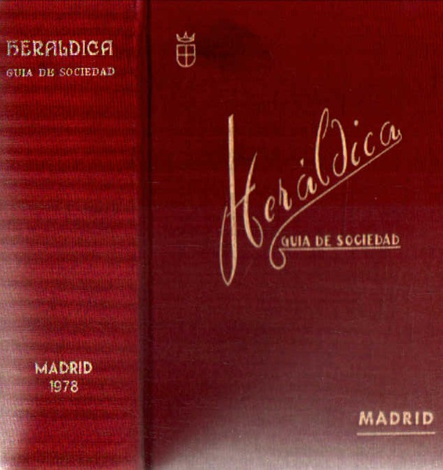 HERÁLDICA, GUIA DE SOCIEDAD, 1978 MADRID