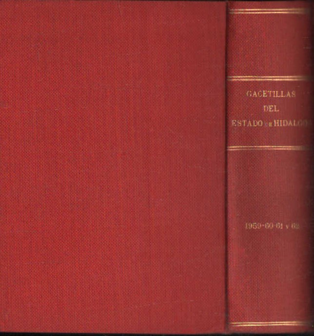 GACETILLA DEL ESTADO DE HIDALGOS 1959-1962