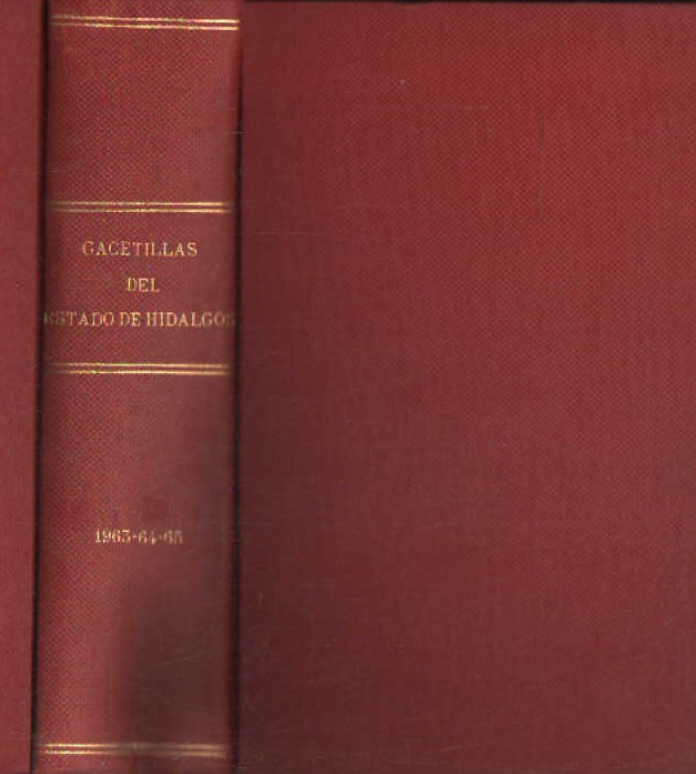 GACETILLA DEL ESTADO DE HIDALGOS 1963-1965