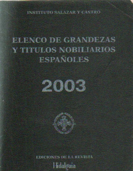 ELENCO DE GRANDEZAS Y TITULOS NOBILIARIOS ESPAÑOLES 2003