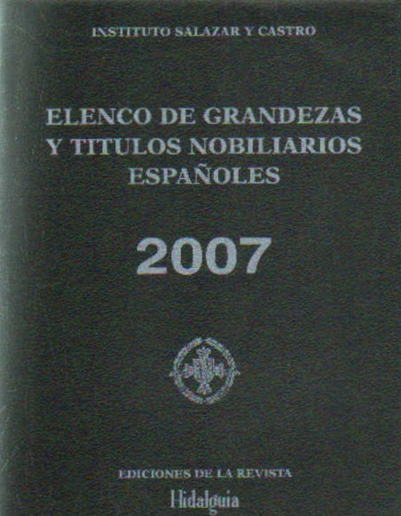 ELENCO DE GRANDEZAS Y TITULOS NOBILIARIOS ESPAÑOLES 2007