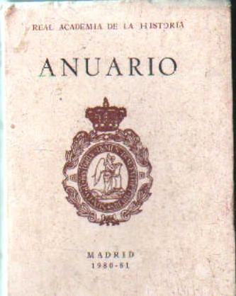 ANUARIO 1980-81, REAL ACADEMIA DE LA HISTORIA