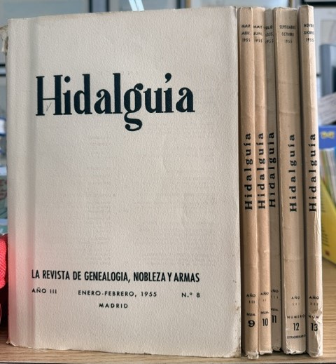 HIDALGUÍA, LA REVISTA DE GENEALOGIA, NOBLEZA Y ARMAS AÑO III, 1955 NUM. 8-13