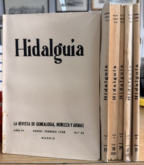HIDALGUÍA, LA REVISTA DE GENEALOGIA, NOBLEZA Y ARMAS AÑO VI, 1958 NUM. 26-31