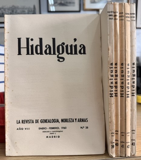 HIDALGUÍA, LA REVISTA DE GENEALOGIA, NOBLEZA Y ARMAS AÑO VIII, 1960 NUM. 38-43