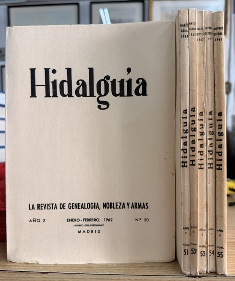 HIDALGUÍA, LA REVISTA DE GENEALOGIA, NOBLEZA Y ARMAS AÑO X, 1962 NUM. 50-55