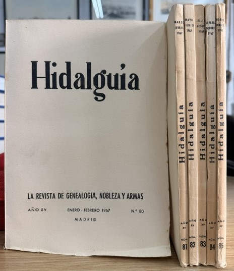 HIDALGUÍA, LA REVISTA DE GENEALOGIA, NOBLEZA Y ARMAS AÑO XV, 1967 NUM. 80-85