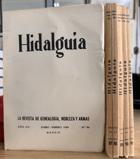 HIDALGUÍA, LA REVISTA DE GENEALOGIA, NOBLEZA Y ARMAS AÑO XVI, 1968 NUM. 86-91
