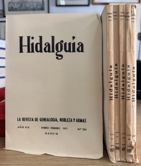 HIDALGUÍA, LA REVISTA DE GENEALOGIA, NOBLEZA Y ARMAS AÑO XIX, 1971 NUM. 104-109