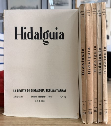 HIDALGUÍA, LA REVISTA DE GENEALOGIA, NOBLEZA Y ARMAS AÑO XXI, 1973 NUM. 116-121