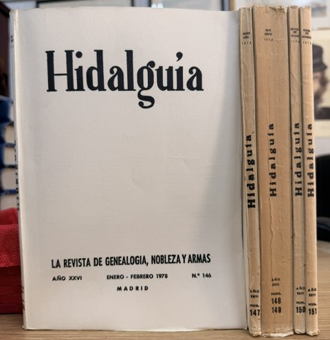 HIDALGUÍA, LA REVISTA DE GENEALOGIA, NOBLEZA Y ARMAS AÑO XXVI, 1978 NUM. 146-151