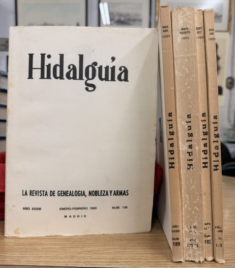 HIDALGUÍA, LA REVISTA DE GENEALOGIA, NOBLEZA Y ARMAS AÑO XXXIII, 1985 NUM. 188-193