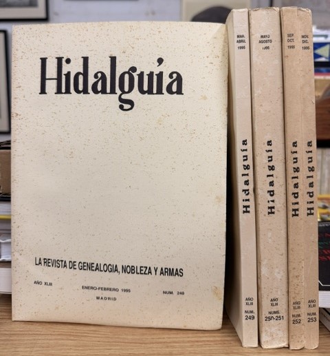 HIDALGUÍA, LA REVISTA DE GENEALOGIA, NOBLEZA Y ARMAS AÑO XLIII, 1995 NUM. 248-253