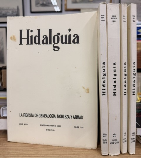 HIDALGUÍA, LA REVISTA DE GENEALOGIA, NOBLEZA Y ARMAS AÑO XLIV, 1996 NUM. 254-259