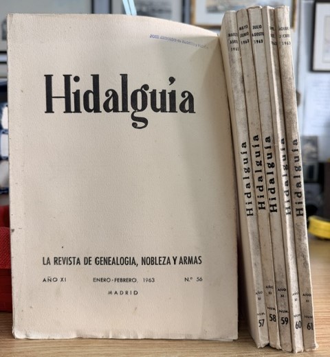 HIDALGUÍA, LA REVISTA DE GENEALOGIA, NOBLEZA Y ARMAS AÑO XI, 1963 NUM. 56-61