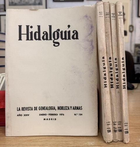 HIDALGUÍA, LA REVISTA DE GENEALOGIA, NOBLEZA Y ARMAS AÑO XXIV, 1976 NUM. 134-139