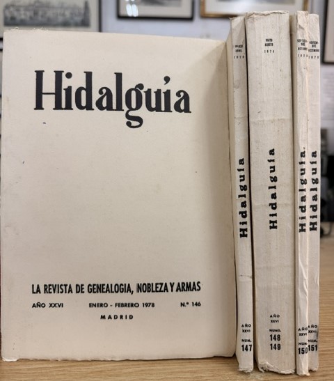HIDALGUÍA, LA REVISTA DE GENEALOGIA, NOBLEZA Y ARMAS AÑO XXVI, 1978 NUM. 146-151