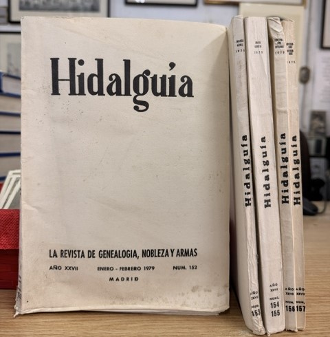 HIDALGUÍA, LA REVISTA DE GENEALOGIA, NOBLEZA Y ARMAS AÑO XXVII, 1979 NUM. 152-157
