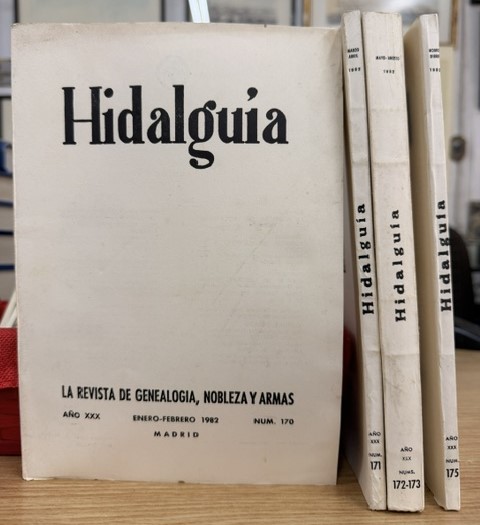 HIDALGUÍA, LA REVISTA DE GENEALOGIA, NOBLEZA Y ARMAS AÑO XXX, 1982 NUM. 170-175
