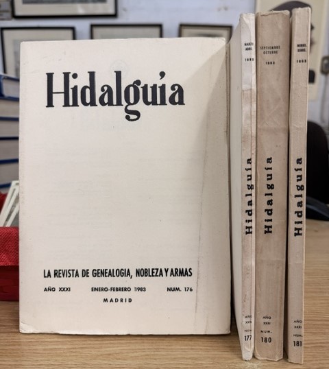 HIDALGUÍA, LA REVISTA DE GENEALOGIA, NOBLEZA Y ARMAS AÑO XXXI, 1983 NUM. 176-181