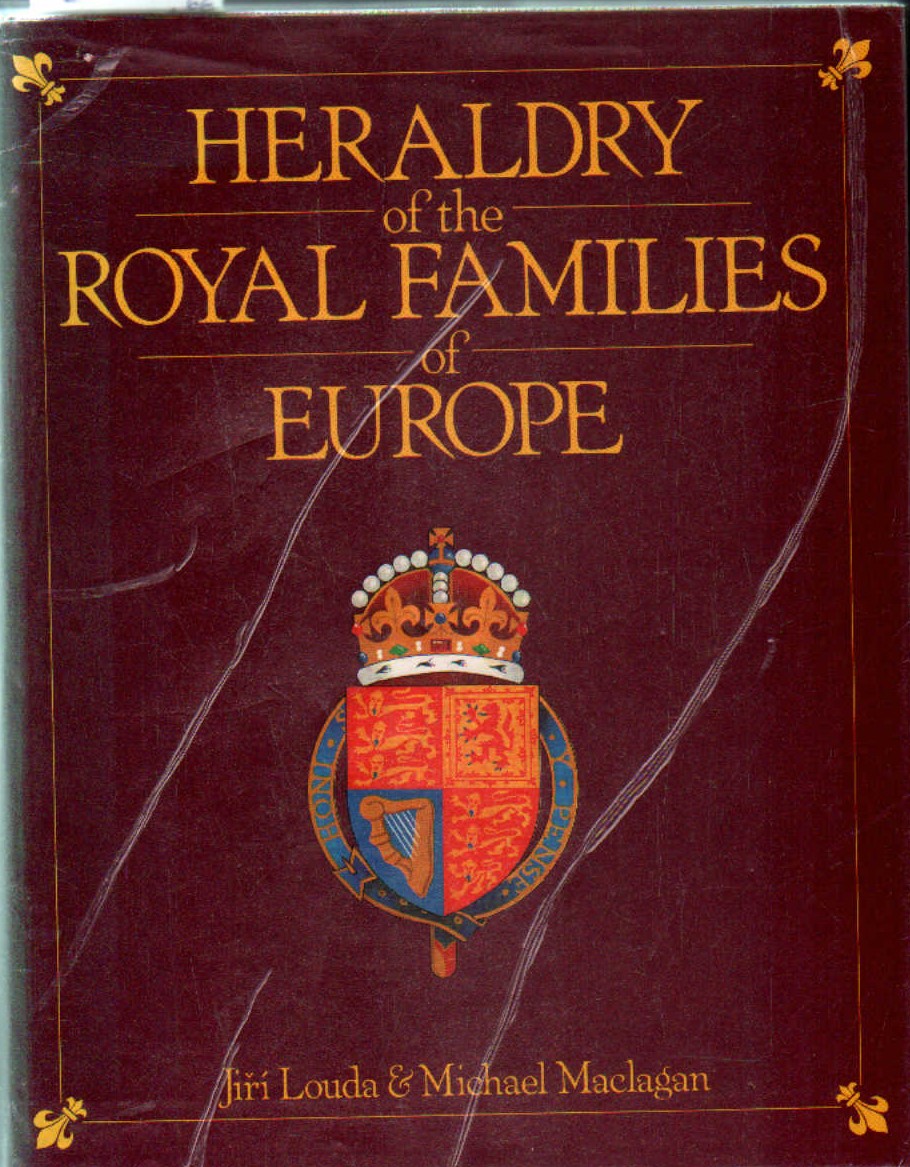 HERALDRY OF THE ROYAL FAMILIES OF EUROPE