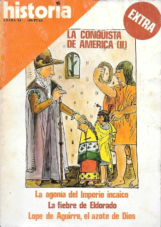 REVISTA HISTORIA 16. LA CONQUISTA DE AMERICA II