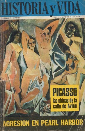 REVISTA HISTORIA Y VIDA Nº 45 AÑO IV - PICASSO LAS CHICAS DE AVIÑÓ