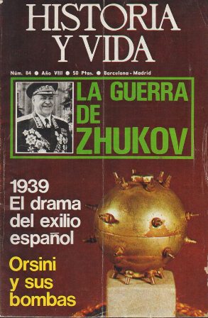 REVISTA HISTORIA Y VIDA Nº 84 AÑO VIII - LA GUERRA DE ZHUKOV