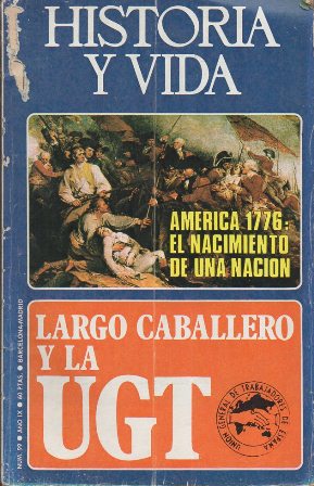 REVISTA HISTORIA Y VIDA Nº 99 AÑO IX - LARGO CABALLERO Y LA UGT