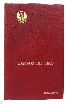 REGLAMENTO DE CAMPOS DE TIRO.
