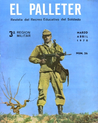 EL PALLETER - REVISTA DEL RECREO EDUCATIVO DEL SOLDADO, 3ª REGION MILITAR - Nº 26 1970