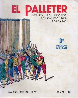 EL PALLETER - REVISTA DEL RECREO EDUCATIVO DEL SOLDADO, 3ª REGION MILITAR - Nº 27 1970