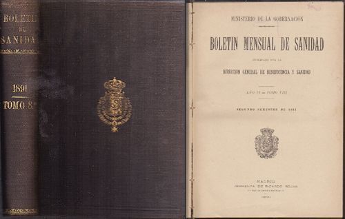 BOLETIN MENSUAL DE SANIDAD SEGUNDO SEMESTRE DE 1891. AÑO IV TOMO VIII.