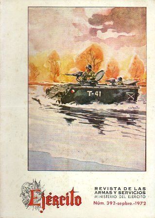 EJERCITO - REVISTA DE LAS ARMAS Y SERVICIOS  Nº 392 SEPTIEMBRE 1972