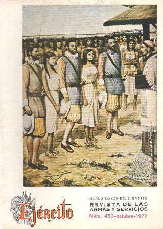 EJERCITO - REVISTA DE LAS ARMAS Y SERVICIOS  Nº 453 JULIO 1977