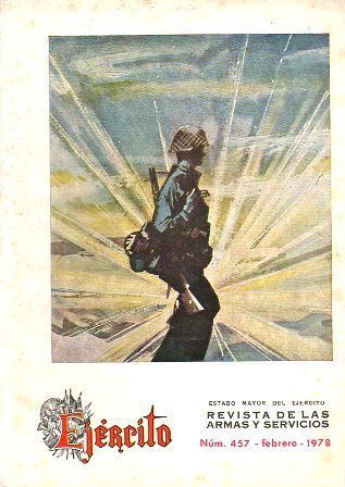 EJERCITO - REVISTA DE LAS ARMAS Y SERVICIOS  Nº 457 FEBRERO 1978