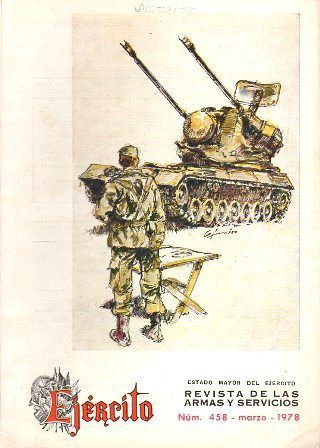 EJERCITO - REVISTA DE LAS ARMAS Y SERVICIOS  Nº 458 MARZO 1978