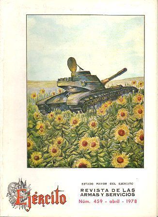 EJERCITO - REVISTA DE LAS ARMAS Y SERVICIOS  Nº 459 ABRIL 1978